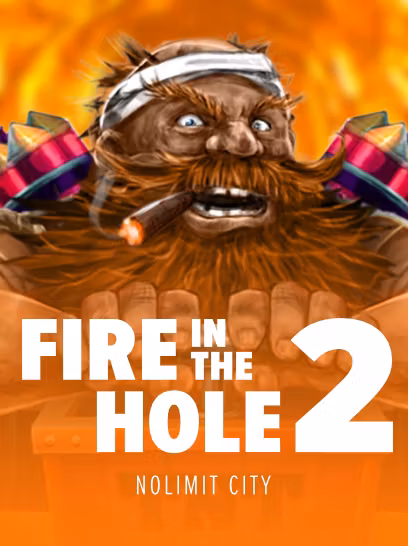 Fire in the Hole 2 Nolimit City
